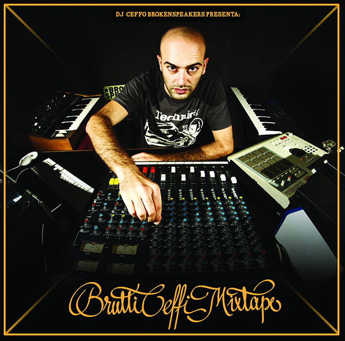 Cover Dj Ceffo, Brutti Ceffi Mixtape