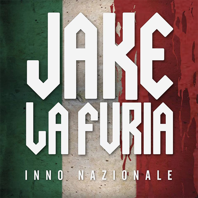 Inno Nazionale Jake La Furia
