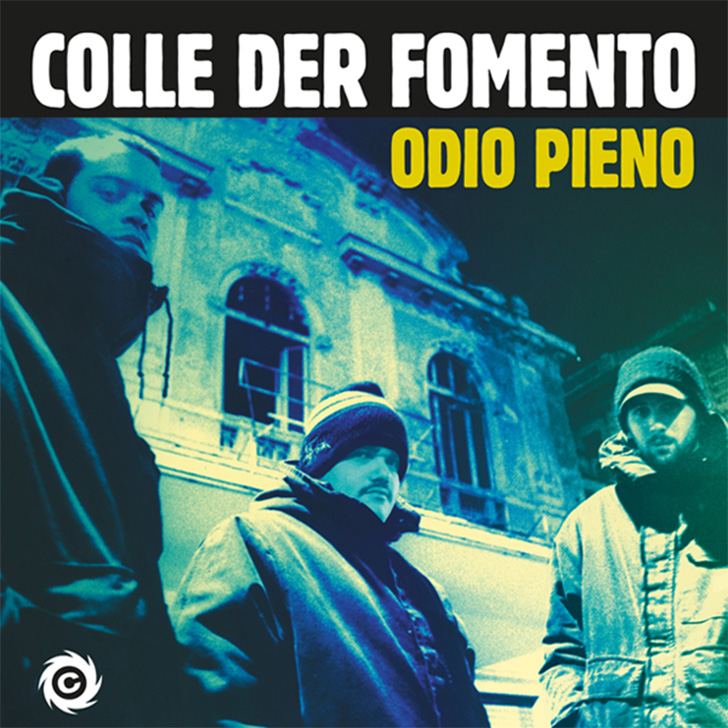 Ristampa Odio Pieno dei Colle der Fomento con Tannen Records