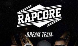 I Rapcore fanno Sognare con il nuovo album Dream Team